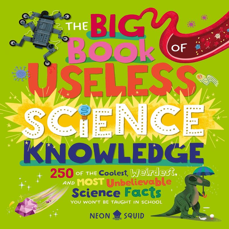 The Big Book of Useless Science
