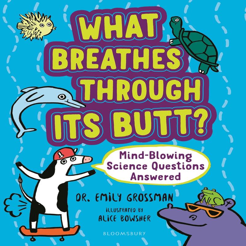 What Breathes Through Its Butt?
